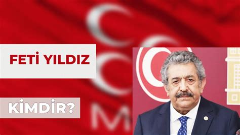 Mhp Stanbul Milletvekili Kim Olacak Feti Y Ld Z Kimdir