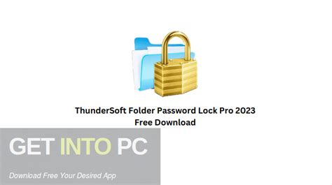 Thundersoft Folder Password Lock Pro 2023 Free Download