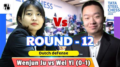 Masterful Moves Wenjun Ju Vs Wei Yi Tata Steel Masters Round