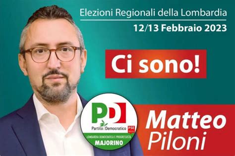 Lombardia Elezioni 12 e 13 febbraio Matteo Piloni Pd Perchè votare PD