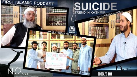 First Islamic Podcast Suicide Trend In Kashmir ⚠ Profzahoor Ahshah