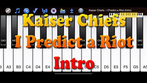 Kaiser Chiefs I Predict A Riot Intro How To Play Piano Melody