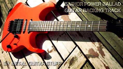 E Minor S Power Ballad Guitar Backing Track Hard Rock Metal