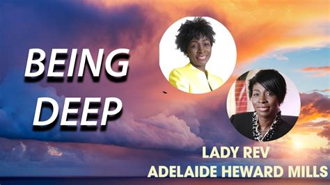 Being Deep Lady Rev Adelaide Heward Mills Youtube