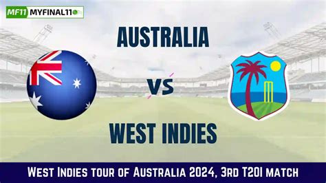 Aus Vs Wi Dream11 Prediction 3rd T20i Match Australia Vs West Indies