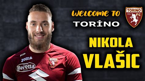 Nikola Vlasic Welcome To Torino Skills Amazing Skills Assists