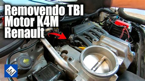 Remo O E Limpeza Da Tbi Megane Ou Toda Linha Renault Motor K M Tbi