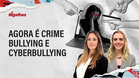 Agora é crime Advogadas explicam lei do bullying e do cyberbullying