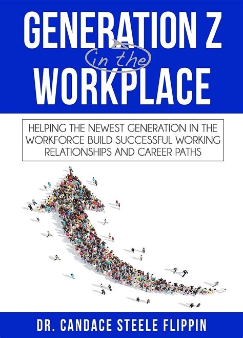 Generation Z In The Workplace Helping The Newest Generation In The