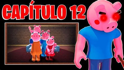 ROBLOX PIGGY CAPÍTULO 12 EN DIRECTO FINAL DE LA HISTORIA DE PIGGY