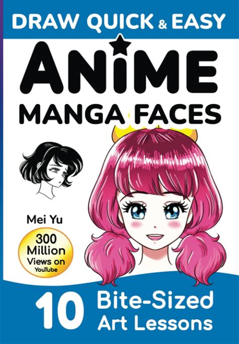 Buy Draw Quick And Easy Anime Manga Faces How To Draw Faces Step By Step Anime Manga Art Lessons