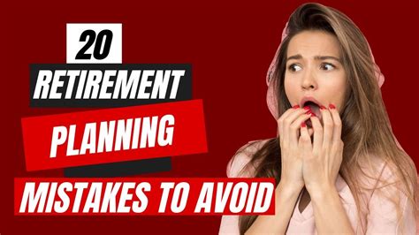 20 Retirement Planning Mistakes To Avoid Youtube