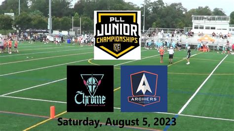 Pll Junior Championships Game Chrome Vs Archers August