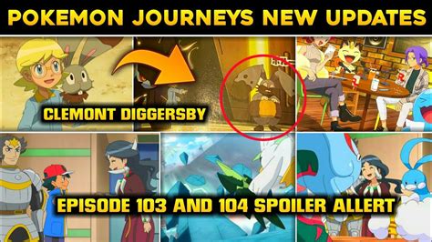 Pokemon Journeys Episode 103 And 104 New Updates Ash Vs Drasna Youtube