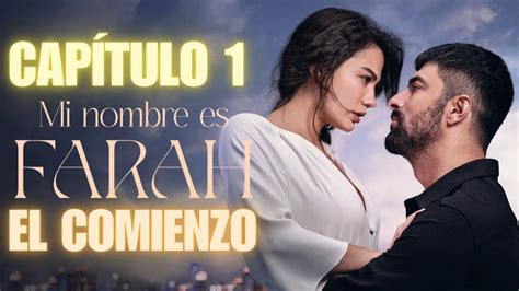 MI NOMBRE ES FARAH Capítulo 1 de la serie turca de DEMET OZDEMIR y