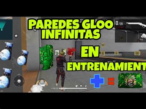 Como Tener Paredes Gloo Infinitas En Entrenamiento Free Fire Youtube