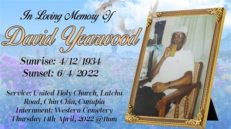 In Loving Memory Of David Yearwood Youtube