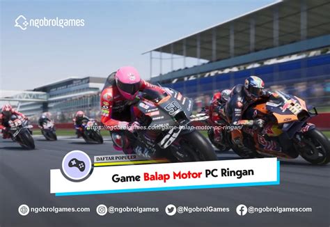 Daftar Game Balap Motor Pc Ringan Terbaru