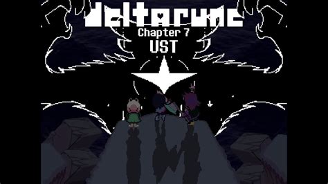 Deltarune Chapter 7 UST THE ROARING YouTube