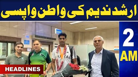 Samaa News Headlines Am Arshad Nadeem S Return Home Aug