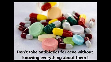 Antibiotics For Acne Effectiveness And Side Effects Of Antibiotics