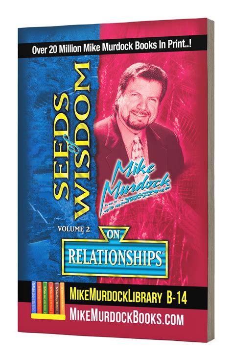 B-14...Seeds of Wisdom On Relationships...31 Chapters! - The Wisdom Library of Mike Murdock