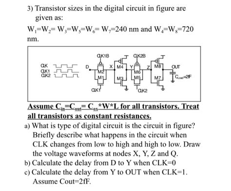 3 Transistor Sizes In The Digital Circuit In Figure