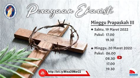 MISA MINGGU PRAPASKAH IV Minggu 27 Maret 2022 Pukul 08 30 WIB YouTube