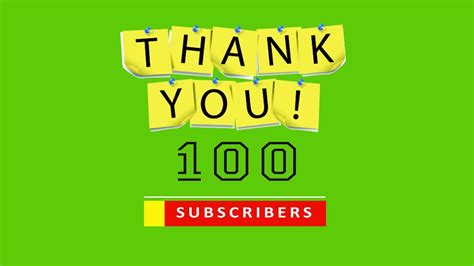 Thank You For 100 Subscribers Green Screen Milestone Youtube