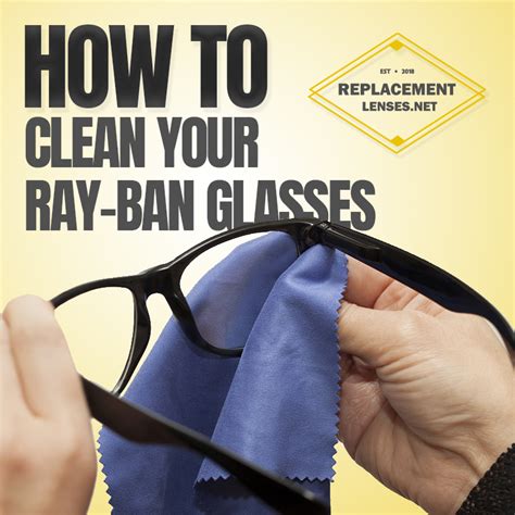 Consejos Para Limpiar Gafas Ray Ban De Forma Efectiva