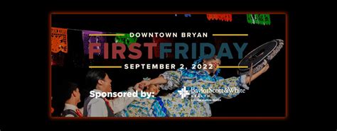 First Friday in Downtown Bryan