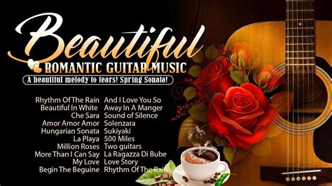 Guitar Relaxing Music 🎸 The Most Beautiful Music In The World Inspires