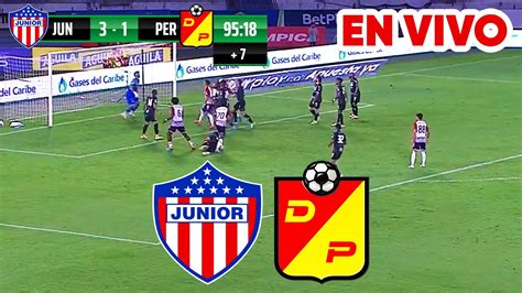 JUNIOR VS PEREIRA PARTIDO DE HOY EN VIVO FECHA 9 LIGA BETPLAY