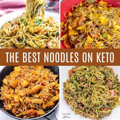 The Best Keto Noodle Recipes And Amazon Brands Low Carb Africa