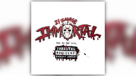 21 Savage Drops New Single, "Immortal" | Rap Favorites