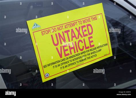 Stop Do Not Attempt To Move This Untaxed Vehicle Hi Res Stock