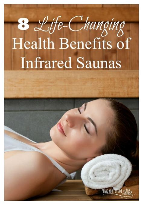 Life Changing Health Benefits Of Infrared Saunas Pink Fortitude