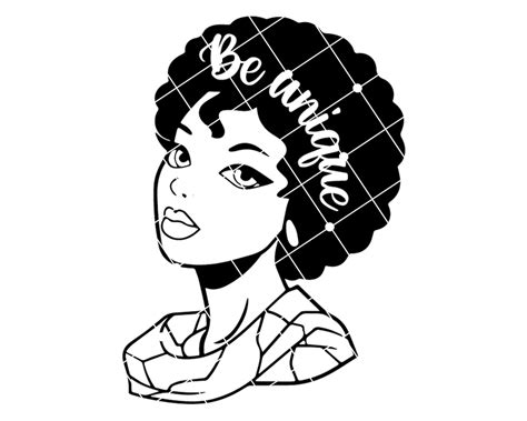 Be Unique Black Woman Svg Afro Girl Svg Afro Hair Boss Lady Girl