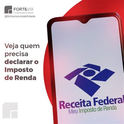 Quem Precisa Declarar O Imposto De Renda