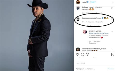 La Foto De Christian Nodal Que Le Gustó Al Hijo De Pablo Escobar Pero