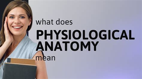 physiological anatomy   physiological anatomy meaning youtube