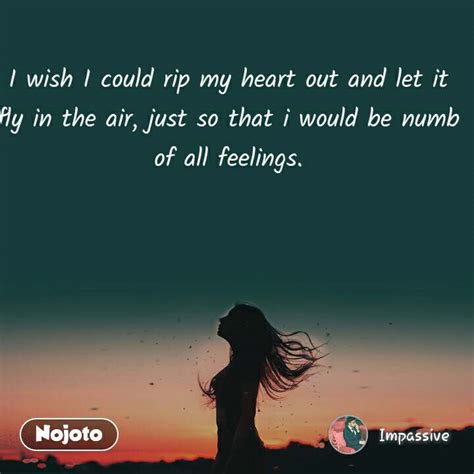 Rip My Heart Out Quotes