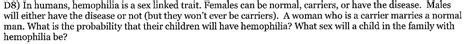 Solved D In Humans Hemophilia Is A Sex Linked Trait Chegg