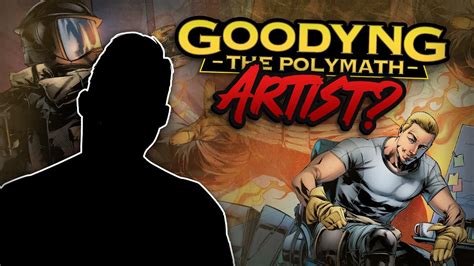 Whos That Artist Goodyng The Polymath Youtube