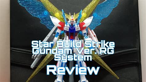 Premium Bandai Star Build Strike Gundam RG System Ver Review HGBF