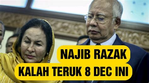 Najib Razak Sah Bakal Kalah Teruk Dalam Rayuan Dec Ini Babai Najib