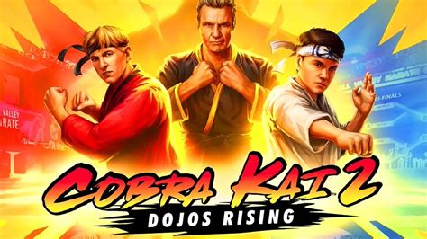 Cobra Kai 2 Dojos Rising Full Game All 3 Stories Story Mode Gameplay