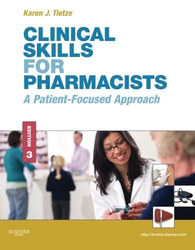 Clinical Skills for Pharmacists: A Patient-Focused Approach, 3e (Tietze ...