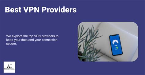 Top 10 Vpn Providers In 2024