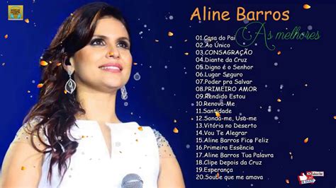 Aline Barros AS MELHORES músicas mais tocadas ATUALIZADA 2020 NOVA